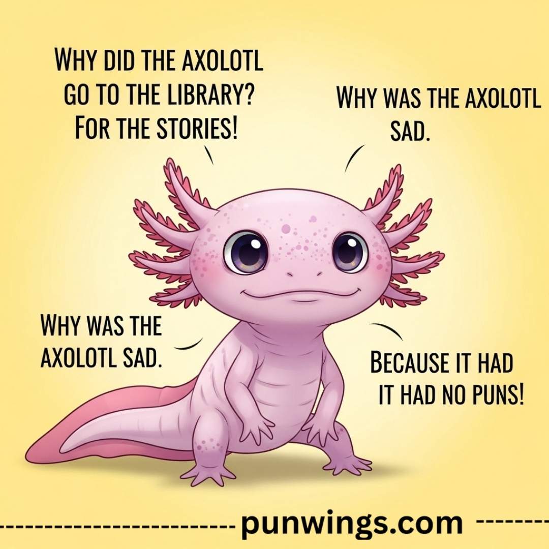 axolotl-puns-one-liners